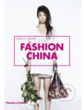 Kniha: Fashion China (Gemma A. Williams a Hung Huang). Thames & Hudson, 2015 Kniha: Fashion China (Gemma A. Williams a Hung Huang). Thames & Hudson, 2015