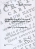 Filologicko-filozofická príprava na lektúru 1. knihy Lucretiovej básne - Andrej Kalaš, Ulrich Wollner, Belianum, 2011