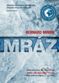 Kniha: Mráz (Bernard Minier). XYZ, 2015 Kniha: Mráz (Bernard Minier). XYZ, 2015