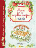 Kniha: Moje najobľúbenejšie recepty (Foni book). Foni book, 2015 Kniha: Moje najobľúbenejšie recepty (Foni book). Foni book, 2015