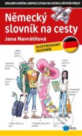 Kniha: Německý slovník na cesty (Jana Navrátilová). Edika, 2015 Kniha: Německý slovník na cesty (Jana Navrátilová). Edika, 2015