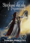 Kniha: Nespoutaná magie 2: Strážkyně vlčí síly (Tamora Pierce). CPRESS, 2015 Kniha: Nespoutaná magie 2: Strážkyně vlčí síly (Tamora Pierce). CPRESS, 2015