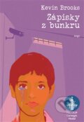 Kniha: Zápisky z bunkru (Kevin Brooks). Argo, 2015 Kniha: Zápisky z bunkru (Kevin Brooks). Argo, 2015