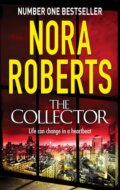 Kniha: The Collector (Nora Roberts). Piatkus, 2015 Kniha: The Collector (Nora Roberts). Piatkus, 2015