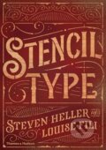 Kniha: Stencil Type (Steven Heller a Louise Fili). Thames & Hudson, 2015 Kniha: Stencil Type (Steven Heller a Louise Fili). Thames & Hudson, 2015
