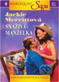 Kniha: Snaživá manželka (Jackie Merritt). Harlequin, 2002 Kniha: Snaživá manželka (Jackie Merritt). Harlequin, 2002
