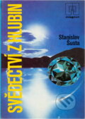 Kniha: Svědectví z hlubin (Stanislav Šusta). Naše vojsko, 1983 Kniha: Svědectví z hlubin (Stanislav Šusta). Naše vojsko, 1983