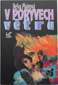 Kniha: V poryvech větru (Belva Plain). Knižní klub, 1994 Kniha: V poryvech větru (Belva Plain). Knižní klub, 1994