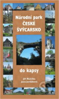 Kniha: Národní park České Švýcarsko do kapsy (Jana Jordáková a Jiří Růžička). , 2006 Kniha: Národní park České Švýcarsko do kapsy (Jana Jordáková a Jiří Růžička). , 2006
