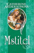 Kniha: Mstitel (Catherine Anderson). , 2007 Kniha: Mstitel (Catherine Anderson). , 2007
