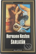 Kniha: Šarlatán (Hermann Kesten). Melantrich, 1979 Kniha: Šarlatán (Hermann Kesten). Melantrich, 1979
