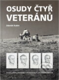 Kniha: Osudy čtyř veteránů : životní příběhy příslušníků československých zahraničních jednotek (Zdeněk Kubín). , 2004 Kniha: Osudy čtyř veteránů : životní příběhy příslušníků československých zahraničních jednotek (Zdeněk Kubín). , 2004