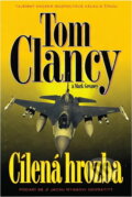 Kniha: Cílená hrozba (Tom Clancy a Mark Greaney). BB/art, 2017 Kniha: Cílená hrozba (Tom Clancy a Mark Greaney). BB/art, 2017