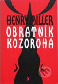 Kniha: Obratník Kozoroha (Henry Miller). , 1992 Kniha: Obratník Kozoroha (Henry Miller). , 1992