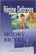 Kniha: Modrý bicykl (Régine Deforges). , 2001 Kniha: Modrý bicykl (Régine Deforges). , 2001
