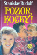 Kniha: Pozor, kočky! (Stanislav Rudolf). , 1996 Kniha: Pozor, kočky! (Stanislav Rudolf). , 1996