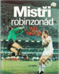 Kniha: Mistři robinzonád (Ivo Viktor a Karel Procházka). , 1988 Kniha: Mistři robinzonád (Ivo Viktor a Karel Procházka). , 1988