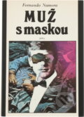 Kniha: Muž s maskou (Fernando Namora). , 1982 Kniha: Muž s maskou (Fernando Namora). , 1982