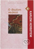 Kniha: O Božím vedení s Karlem Herbstem (Karel Herbst). Karmelitánské nakladatelství, 2005 Kniha: O Božím vedení s Karlem Herbstem (Karel Herbst). Karmelitánské nakladatelství, 2005