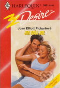 Kniha: Jen můj Joe (Joan Elliott Pickart). Harlequin, 2000 Kniha: Jen můj Joe (Joan Elliott Pickart). Harlequin, 2000