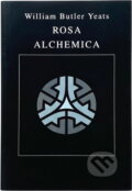 Kniha: Rosa alchemica (W. B. Yeats). , 1995 Kniha: Rosa alchemica (W. B. Yeats). , 1995