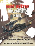 Kniha: Rudé hvězdy válečného nebe (Jiří F. Šiška). , 1998 Kniha: Rudé hvězdy válečného nebe (Jiří F. Šiška). , 1998