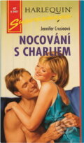 Kniha: Nocování s Charliem (Jennifer Crusie). Harlequin, 1997 Kniha: Nocování s Charliem (Jennifer Crusie). Harlequin, 1997