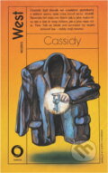 Kniha: Cassidy (Morris L. West). Svoboda, 1991 Kniha: Cassidy (Morris L. West). Svoboda, 1991
