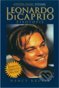 Kniha: Leonardo DiCaprio : životopis (Nancy E. Krulik). , 1998 Kniha: Leonardo DiCaprio : životopis (Nancy E. Krulik). , 1998