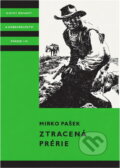 Kniha: Ztracená prérie (Mirko Pašek). , 1975 Kniha: Ztracená prérie (Mirko Pašek). , 1975