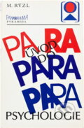 Kniha: Úvod do parapsychologie (Milan Rýzl). , 1991 Kniha: Úvod do parapsychologie (Milan Rýzl). , 1991