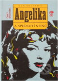Kniha: Angelika a spiknutí stínů (Anne Golon a Serge Golon). Český spisovatel, 1994 Kniha: Angelika a spiknutí stínů (Anne Golon a Serge Golon). Český spisovatel, 1994