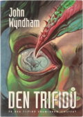 Kniha: Den trifidů (John Wyndham). BB/art, 2022 Kniha: Den trifidů (John Wyndham). BB/art, 2022