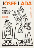 Kniha: Sto veselých kreseb (Josef Lada). Odeon, 1970 Kniha: Sto veselých kreseb (Josef Lada). Odeon, 1970