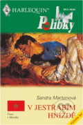 Kniha: V jestřábím hnízdě (Sandra Marton). Harlequin, 2000 Kniha: V jestřábím hnízdě (Sandra Marton). Harlequin, 2000