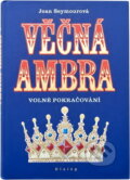 Kniha: Věčná Ambra : volné pokračování (Joan Seymour). , 1994 Kniha: Věčná Ambra : volné pokračování (Joan Seymour). , 1994