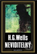 Kniha: Neviditelný (H. G. Wells). Melantrich, 1990 Kniha: Neviditelný (H. G. Wells). Melantrich, 1990