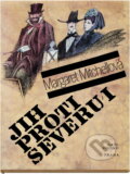 Kniha: Jih proti Severu : co odvál vítr (Margaret Mitchell). Naše vojsko, 1991 Kniha: Jih proti Severu : co odvál vítr (Margaret Mitchell). Naše vojsko, 1991
