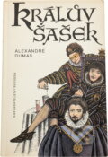 Kniha: Králův šašek (Alexandre Dumas). Svoboda, 1992 Kniha: Králův šašek (Alexandre Dumas). Svoboda, 1992