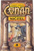 Kniha: Conan Ničitel (Robert Jordan). , 1995 Kniha: Conan Ničitel (Robert Jordan). , 1995
