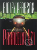 Kniha: Paralelní lži (Ridley Pearson). , 2003 Kniha: Paralelní lži (Ridley Pearson). , 2003