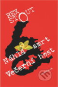 Kniha: Náhlá smrt ; Večerní host (Rex Stout). , 1996 Kniha: Náhlá smrt ; Večerní host (Rex Stout). , 1996