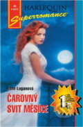 Kniha: Čarovný svit měsíce (Anne Logan). Harlequin, 1997 Kniha: Čarovný svit měsíce (Anne Logan). Harlequin, 1997