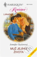 Kniha: Muž jejího života (Jennifer Taylor). Harlequin, 2000 Kniha: Muž jejího života (Jennifer Taylor). Harlequin, 2000