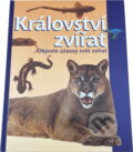 Kniha: Království zvířat (Fortuna Print). Fortuna Print, 2005 Kniha: Království zvířat (Fortuna Print). Fortuna Print, 2005
