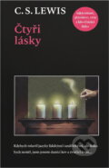 Kniha: Čtyři lásky (C. S. Lewis). Návrat domů, 2013 Kniha: Čtyři lásky (C. S. Lewis). Návrat domů, 2013