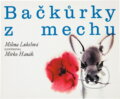 Kniha: Bačkůrky z mechu (Milena Lukešová). , 1968 Kniha: Bačkůrky z mechu (Milena Lukešová). , 1968