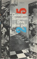 Kniha: Dva plus pět (Georges Simenon). Práce, 1987 Kniha: Dva plus pět (Georges Simenon). Práce, 1987