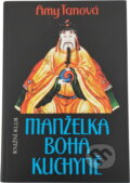 Kniha: Manželka boha kuchyně (Amy Tan). Knižní klub, 1994 Kniha: Manželka boha kuchyně (Amy Tan). Knižní klub, 1994