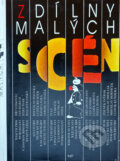 Kniha: Z dílny malých scén (). , 1989 Kniha: Z dílny malých scén (). , 1989